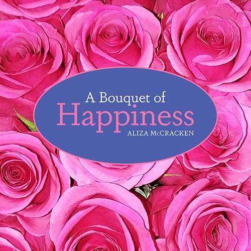 A Bouquet of Happiness - book cover